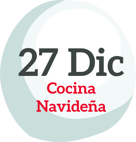 27 de Diciembre, Cocina Navideña