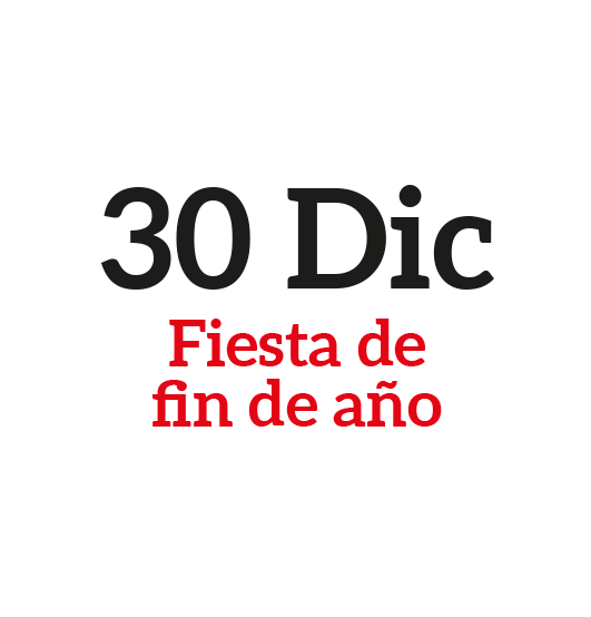 30 de Diciembre, Fiesta de fin de año